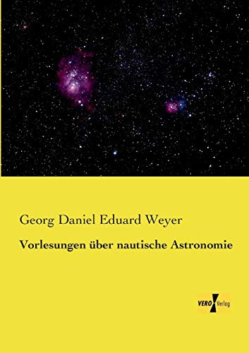 Vorlesungen ueber nautische Astronomie