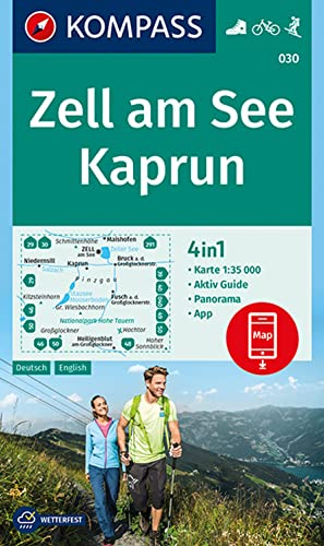 KOMPASS Wanderkarte 030 Zell am See, Kaprun 1:35.000: 4in1 Wanderkarte mit Aktiv Guide und Panorama inklusive Karte zur offline Verwendung in der KOMPASS-App. Fahrradfahren. Skitouren.