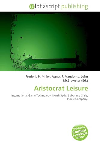 Aristocrat Leisure: International Game Technology, North Ryde, Subprime Crisis, Public Company.