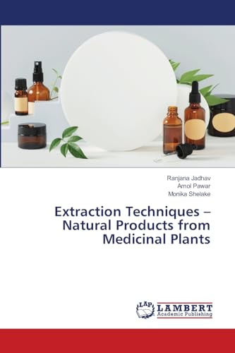Extraction Techniques – Natural Products from Medicinal Plants: DE