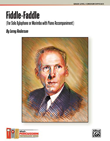 Fiddle-Faddle: For Solo Xylophone or Marimba with Piano Accompaniment (Alfred's Percussion Performance)