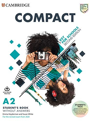 Compact Key for Schools Student's Book without Answers with Online Practice