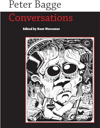 Peter Bagge: Conversations (Conversations With Comic Artists)