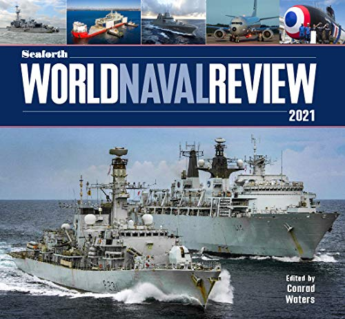 Seaforth World Naval Review 2021