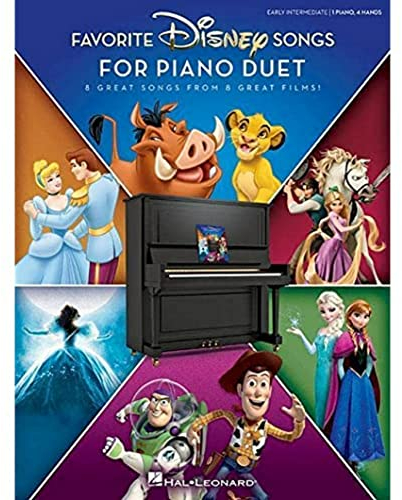 Favorite Disney Songs for Piano Duet: 1 Piano, 4 Hands / Early Intermediate: Early Intermediate / 1 Piano, 4 Hands