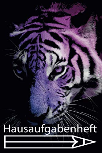 Hausaufgabenheft: Tiger: Aufgabenheft DIN A5 | 120 Seiten | Softcover | für Grundschule, Hauptschule, Realschule, Gymnasium | für Schüler und Studenten | Geschenkidee zur Einschulung
