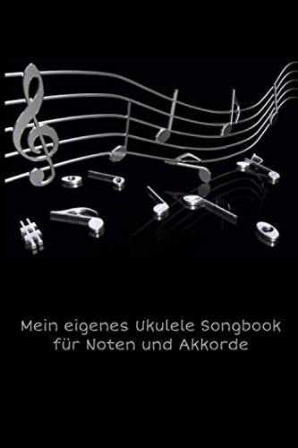Mein eigenes Ukulele Songbook für Noten und Akkorde: Tab Block mit Akkorddiagrammen und leeren Tabulatorlinien zum Selberschreiben für Songwriter - ... beim komponieren eigener Lieder für Ukulele