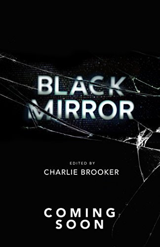 Black Mirror Volume 1