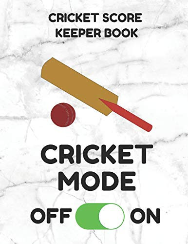 Cricket Score Keeper Book: Scorebook of 100 Score Sheet Pages for Cricket Games, 8.5 by 11 Inches, Funny Mode White Cover