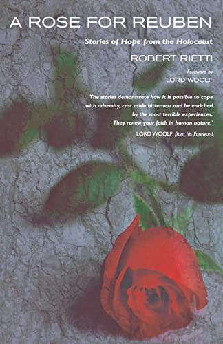 A Rose for Reuben: Stories of Hope from the Holocaust