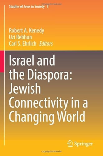 Israel and the Diaspora: Jewish Connectivity in a Changing World: 3