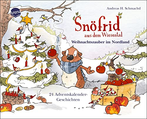 Snöfrid aus dem Wiesental. Weihnachtszauber im Nordland. 24 Adventskalender-Geschichten: Ein Adventskalender zum Aufstellen ab 4 Jahren (Snöfrid aus dem Wiesental zum Vorlesen ab 4 Jahren)