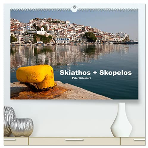 Skiathos + Skopelos (hochwertiger Premium Wandkalender 2025 DIN A2 quer), Kunstdruck in Hochglanz