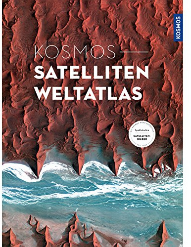 Kosmos - Satelliten Weltatlas