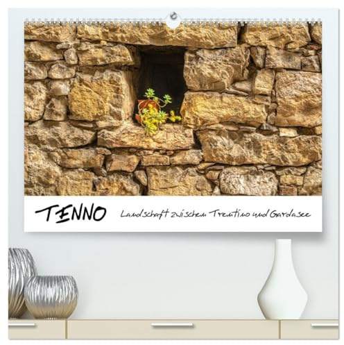 Tenno - Landschaft zwischen Trentino und Gardasee (hochwertiger Premium Wandkalender 2026 DIN A2 quer), Kunstdruck in Hochglanz: Fasziniert und ... am südlichen Gardasee. (CALVENDO Orte)
