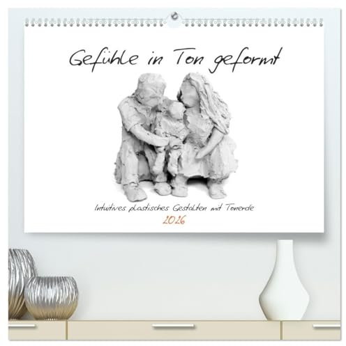 Gefühle in Ton geformt - Intuitives plastisches Gestalten mit Tonerde (hochwertiger Premium Wandkalender 2026 DIN A2 quer), Kunstdruck in Hochglanz: ... in der Kunsttherapie (CALVENDO Gesundheit)