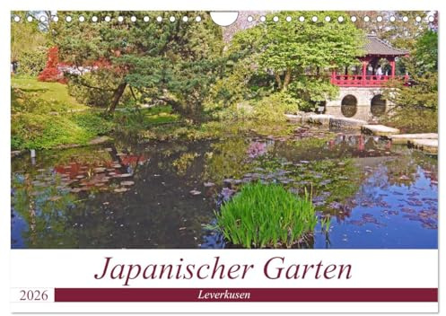 Japanischer Garten Leverkusen (Wandkalender 2026 DIN A4 quer), CALVENDO Monatskalender: Frühling im Japanischen Garten Leverkusen (CALVENDO Natur)