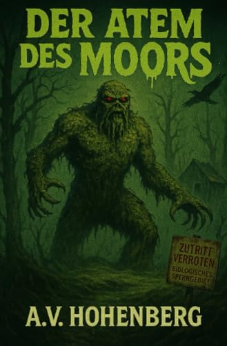 Der Atem des Moors: Ein Slasher-Roman aus dem Blackwater Bayou