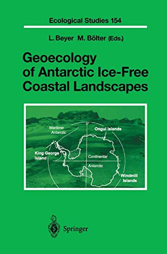 Geoecology of Antarctic Ice-Free Coastal Landscapes: 154 (Ecological Studies, 154)