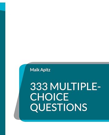 333 Multiple-Choice Questions: Core Mathematics for the German Abitur
