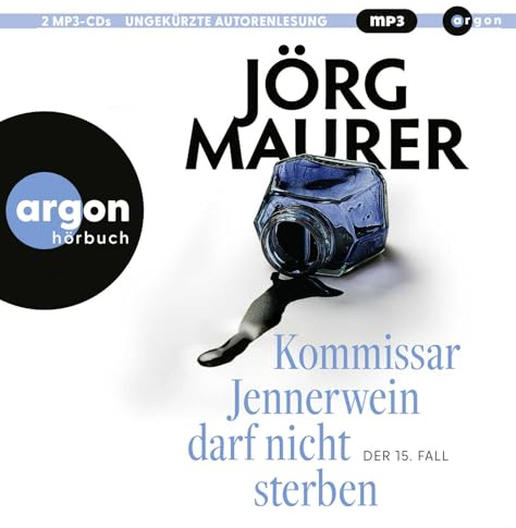 Kommissar Jennerwein darf nicht sterben: Roman | Ein packender Urlaubskrimi (Kommissar Jennerwein ermittelt, Band 15)