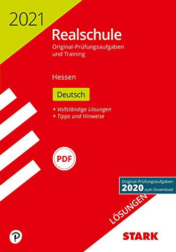 STARK Lösungen zu Original-Prüfungen und Training Realschule 2021 - Deutsch - Hessen (STARK-Verlag - Abschlussprüfungen)