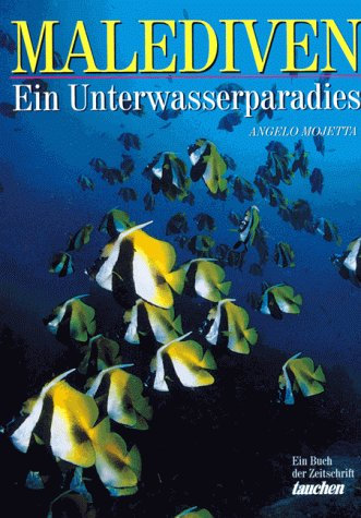 Malediven, Ein Unterwasserparadies