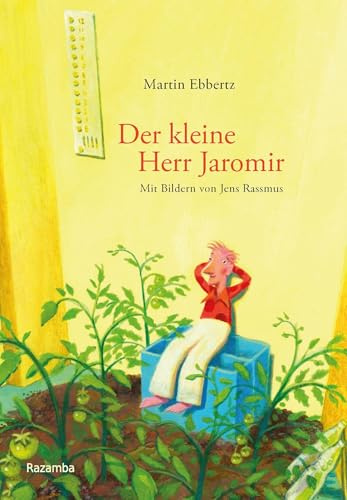 Der kleine Herr Jaromir: Mit Bildern von Jens Rassmus