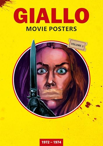 GIALLO MOVIE POSTERS Volume 3: 1972 - 1974