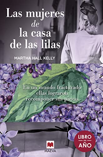 Las mujeres de la casa de las lilas / Lilac Girls (Grandes Novelas)