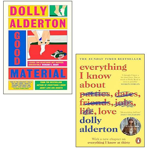 Dolly Alderton 2 Books Collection Set (Good Material [Hardcover], Everything I Know About Love)
