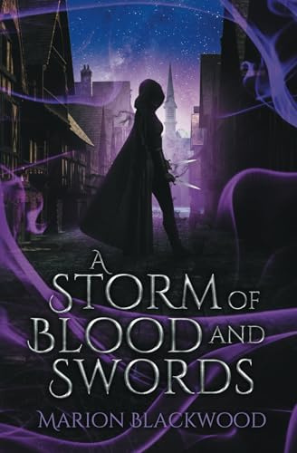A Storm of Blood and Swords (The Oncoming Storm, Band 6)