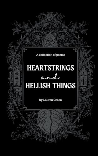 Heartstrings and Hellish Things