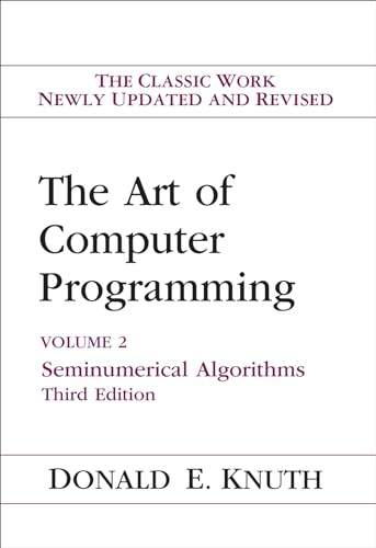 Seminumerical Algorithms (ART OF COMPUTER PROGRAMMING VOLUME 2, Band 2)