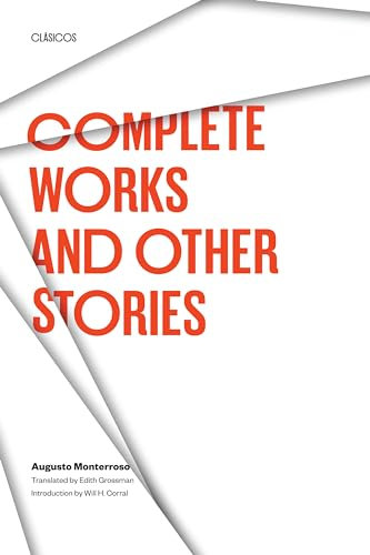 Complete Works and Other Stories (TEXAS PAN AMERICAN)