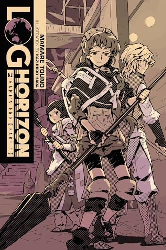Log Horizon, Vol. 3: Game's End, Part 1 - light novel