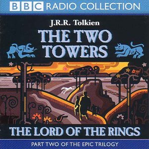 Lord of the Rings: v.2: Two Towers (BBC Radio Collection)