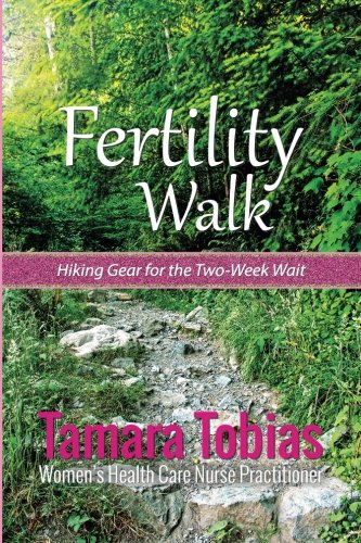 Fertility Walk: Hiking Gear for the Two-Week Wait
