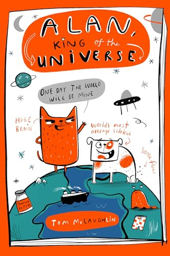 Alan, King of the Universe: the hilariously chaotic graphic novel for kids
