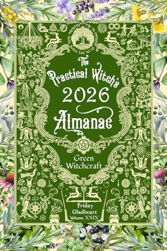 The Practical Witch's Almanac 2026: Green Witchcraft