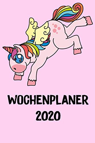 Einhorn Taschenkalender Wochenplaner Tagesplaner und Jahresplaner 2020: Einhorn Planer mit To-Do-Liste, Organizer Journal Terminkalender Terminplaner ... in diesem Jahr, Jahreskalender, Kalender A5