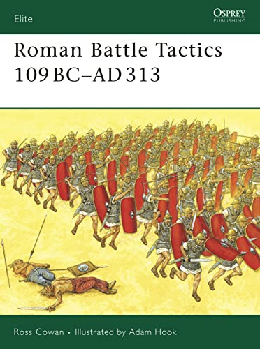 Roman Battle Tactics 109BC–AD313 (Elite, 155)