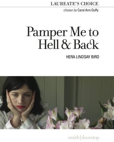 Pamper Me to Hell and Back: Laureate's Choice 2018