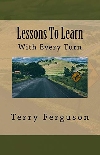 Lessons To Learn: With Every Turn