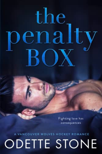 The Penalty Box (A Vancouver Wolves Hockey Romance, Band 3)