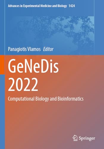 GeNeDis 2022: Computational Biology and Bioinformatics (Advances in Experimental Medicine and Biology)