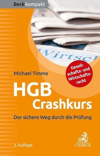 HGB Crashkurs: Der sichere Weg durch die Prüfung (Beck kompakt)