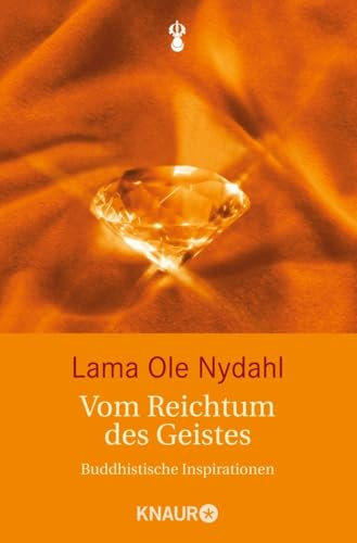 Vom Reichtum des Geistes: Buddhistische Inspirationen