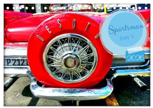 Sportsman - Desoto '59 (Tischkalender 2026 DIN A5 quer), CALVENDO Monatskalender: Der US-Oldtimer Desoto Sportsman aus dem Jahre 1959 (CALVENDO Mobilitaet)