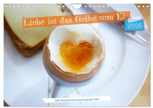 Liebe ist das gelbe vom Ei (Wandkalender 2026 DIN A4 quer), CALVENDO Monatskalender: Herzformen (CALVENDO Lifestyle)